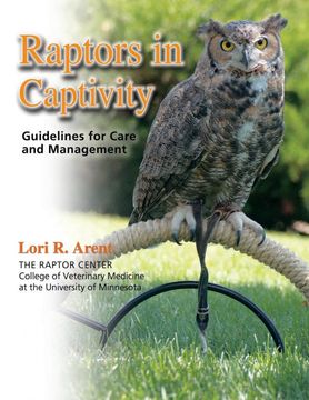 portada Raptors in Captivity: Guidelines for Care & Management (en Inglés)