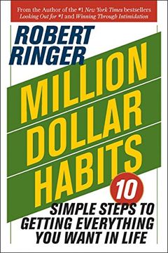 portada Million Dollar Habits: 10 Simple Steps to Getting Everything You Want in