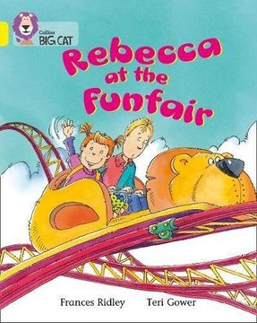 portada Rebecca at the Funfair: Band 03/Yellow (Collins Big Cat) (en Inglés)