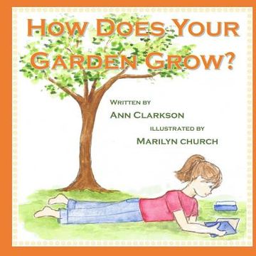 portada How Does Your Garden Grow? (en Inglés)