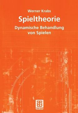 portada Spieltheorie: Dynamische Behandlung Von Spielen (in German)