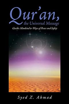 portada Qur'an, the Universal Message Guides Mankind to Ways of Peace and Safety (en Inglés)