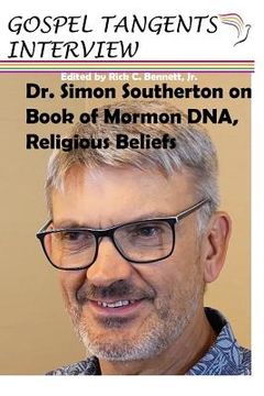 portada Dr. Simon Southerton on Book of Mormon DNA, Religious Beliefs (en Inglés)