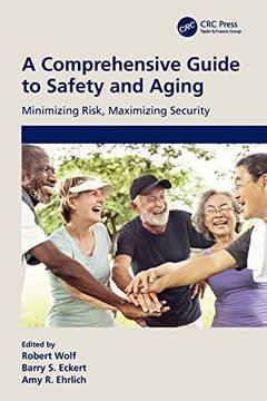 portada A Comprehensive Guide to Safety and Aging: Minimizing Risk, Maximizing Security 