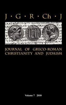 portada journal of greco-roman christianity and judaism 7 (2010) (en Inglés)