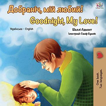 portada Goodnight, my Love! Ukrainian English Bilingual Book (Ukrainian English Bilingual Collection) (en Ucraniano)