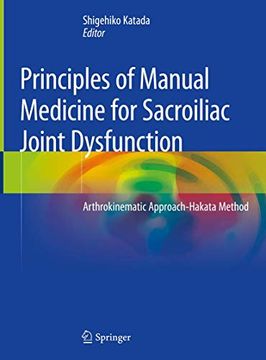 portada Principles of Manual Medicine for Sacroiliac Joint Dysfunction: Arthrokinematic Approach-Hakata Method