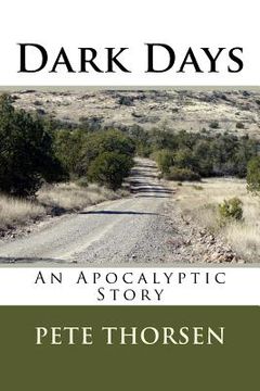 portada Dark Days: An Apocalyptic Story (en Inglés)
