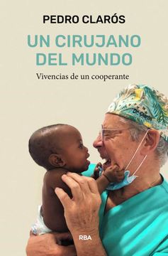 portada Un Cirujano del Mundo (in Spanish)