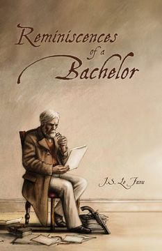 portada Reminiscences of a Bachelor (en Inglés)