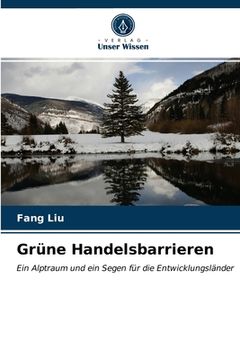 portada Grüne Handelsbarrieren (in German)
