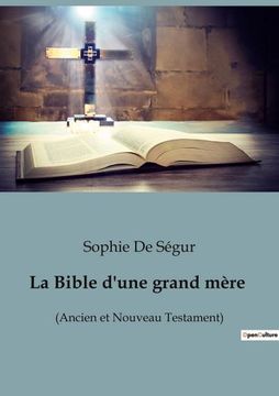 portada La Bible D'une Grand Mère (en Francés)