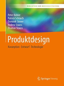 portada Produktdesign: Konzeption â Entwurf â Technologie (Bibliothek der Mediengestaltung) (en Alemán)