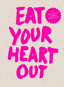 portada Eat Your Heart our Postcard Block (Pop Music Wisdom) (in English)