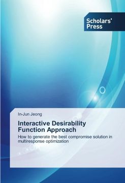 portada Interactive Desirability Function Approach: How to generate the best compromise solution in multiresponse optimization