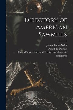 portada Directory of American Sawmills (en Inglés)