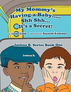 portada My Mommy's Having a Baby. Shh shh. It's a Secret! (en Inglés)
