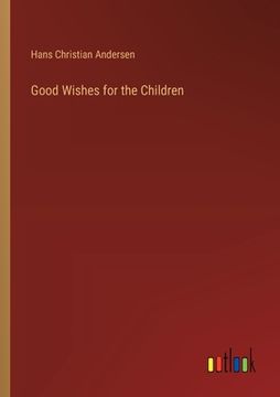 portada Good Wishes for the Children