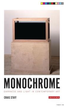 portada Monochrome: Darkness and Light in Contemporary Art (in English)