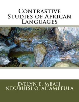 portada Contrastive Studies of African Languages: Examples from The Phonology Of Igbo and ljo (en Inglés)