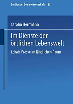 portada Im Dienste der Örtlichen Lebenswelt: Lokale Presse im Ländlichen Raum (en Alemán)