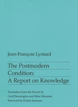 portada The Postmodern Condition: A Report on Knowledge (Theory & History of Literature)