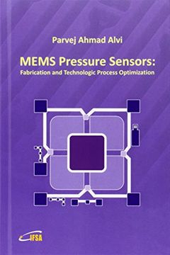 portada Mems Pressure Sensors: Fabrication and Process Optimization
