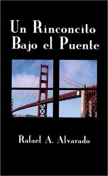 portada Un Rinconcito Bajo el Puente (in Spanish)
