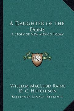 portada a daughter of the dons: a story of new mexico today (en Inglés)