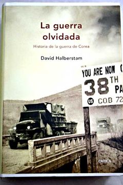 Libro La Guerra Olvidada: Historia De La Guerra De Corea De Halberstam ...