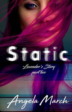 portada Static: Confessions of a Killer: Lavender's Story, Part Two (Can Be Read as a Stand Alone) (en Inglés)
