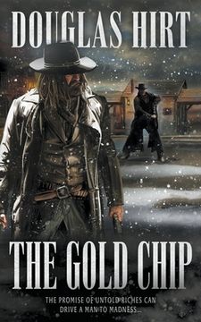 portada The Gold Chip: A Western Classic (en Inglés)