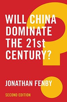 portada Will China Dominate the 21st Century? 2E (Global Futures)
