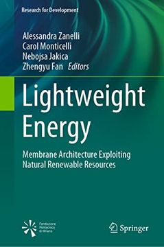 portada Lightweight Energy: Membrane Architecture Exploiting Natural Renewable Resources (en Inglés)