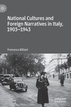 portada National Cultures and Foreign Narratives in Italy, 1903-1943 (en Inglés)