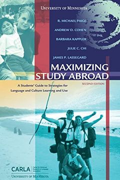 portada Maximizing Study Abroad: A Students'Guide to Strategies for Language and Culture Learning and use (en Inglés)