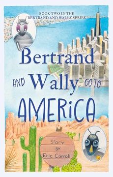 portada Bertrand and Wally go to America