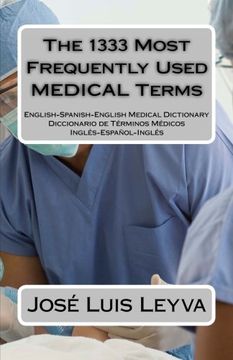 portada The 1333 Most Frequently Used MEDICAL Terms: Diccionario de Términos Médicos (The 1333 Most Frequently Used Terms)