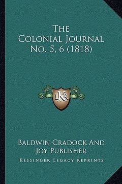 portada the colonial journal no. 5, 6 (1818) (in English)