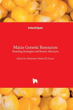 portada Maize Genetic Resources: Breeding Strategies and Recent Advances (en Inglés)