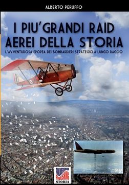 portada I più grandi raid aerei della storia (in Italian)