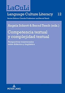portada Competencia Textual y Complejidad Textual: Perspectivas Transversales Entre Didactica y Lingueistica (Laculi. Language Culture Literacy)