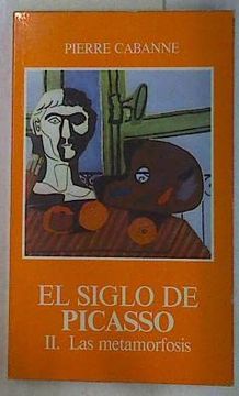 portada El Siglo de Picasso ii las Metamorfosis 1912- 1937