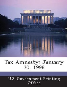 portada Tax Amnesty: January 30, 1998 (in English)