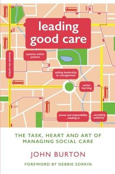 portada Leading Good Care: The Task, Heart and Art of Managing Social Care