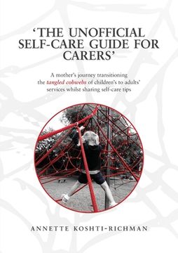 portada The unofficial self-care guide for carers (en Inglés)