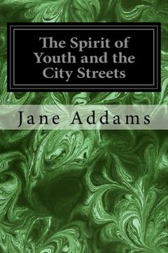 portada The Spirit of Youth and the City Streets