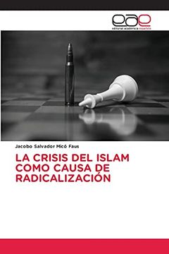 portada La Crisis del Islam Como Causa de Radicalización (in Spanish)