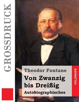 portada Von Zwanzig bis Dreißig (Großdruck): Autobiographisches (in German)