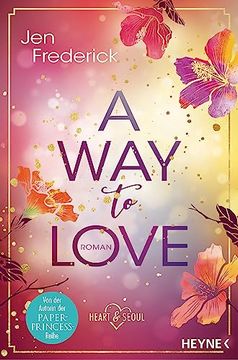 portada A way to Love: Roman (Die Heart-And-Seoul-Reihe, Band 1) (in German)